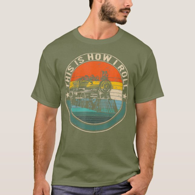This How I Roll Train Engineer Railroad Engineer T-Shirt (Front)