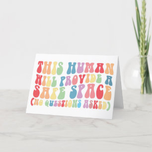 This Human Will Provide A Safe Space Gay LGBTQ Thank You Card
