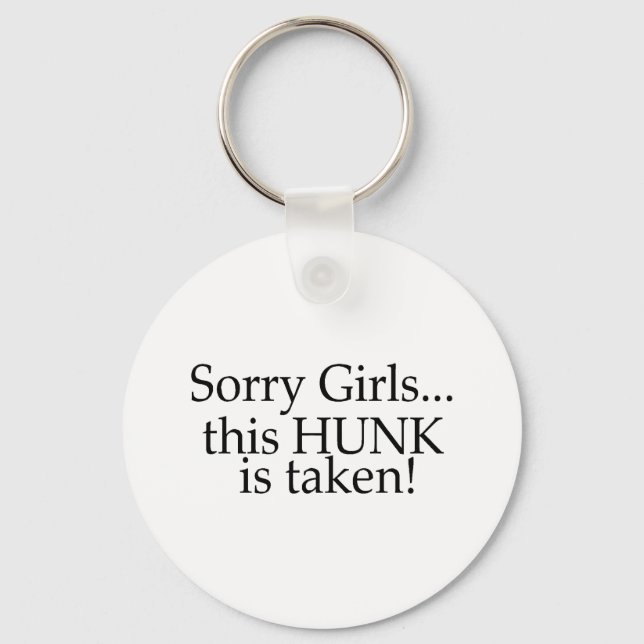 This Hunk Is Taken Key Ring (Front)