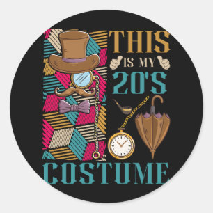This Is 20s Costume Roaring Outfit 1920 Twenties P Classic Round Sticker