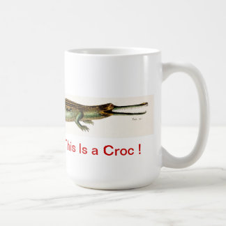 This Is a Croc ! - MUG