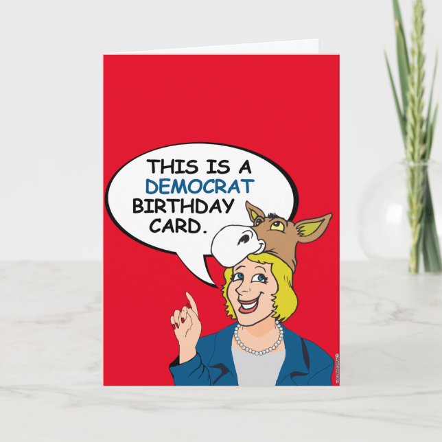 This is a Democrat Birthday Card (Front)