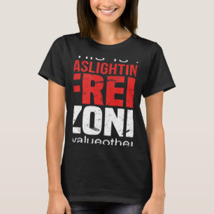 This Is A Gaslighting Free Zone Value Others Supp T-Shirt