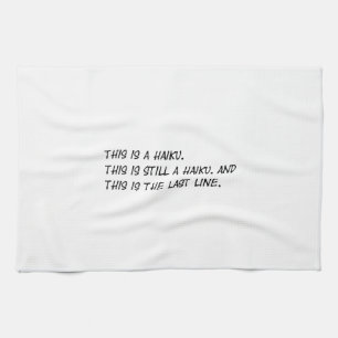 "This is a Haiku" Funny Poem - Ironic Meme Tea Towel