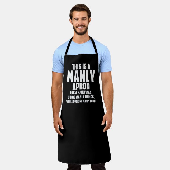 This Is A Manly Apron Funny  (Worn)