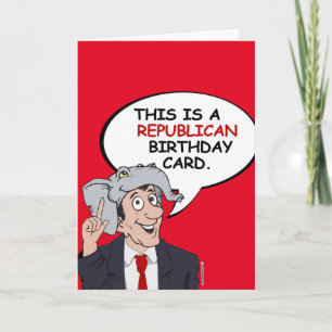 This is a Republican Birthday Card