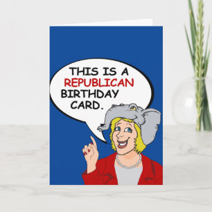 This is a Republican Birthday Card