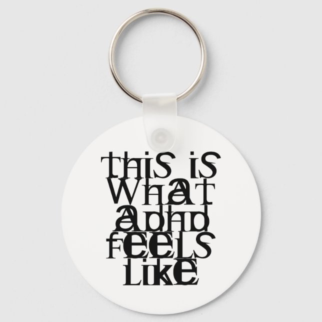 This is ADHD Key Ring (Front)