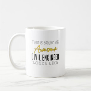 This is an Awesome Civil Engineer Loos Like Coffee Mug