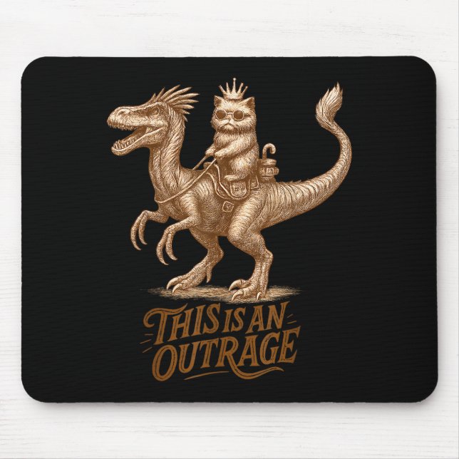 This Is An Outrage Funny Princess Cat Riding Dinos Mouse Mat (Front)