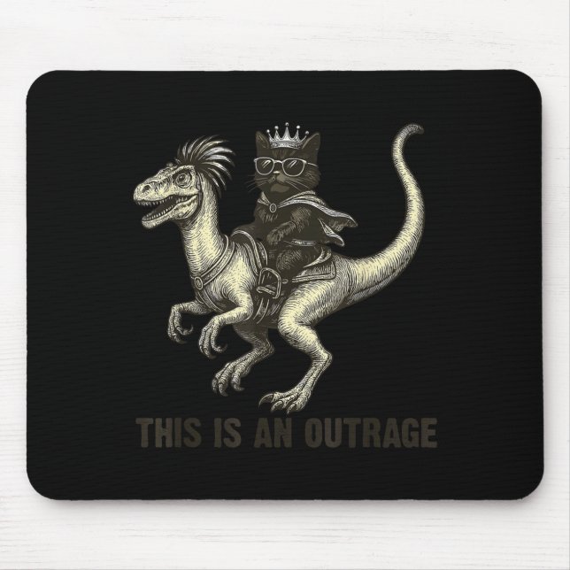 This Is An Outrage Funny Princess Cat Riding Dinos Mouse Mat (Front)