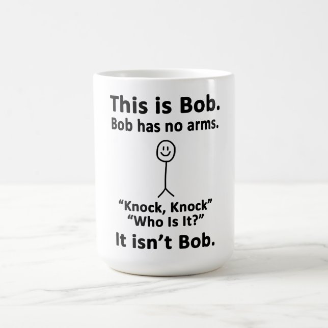 This is Bob Coffee Mug (Center)