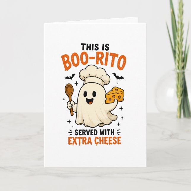 “This Is Boo-Rito Served with Extra Cheese” Design Card (Front)