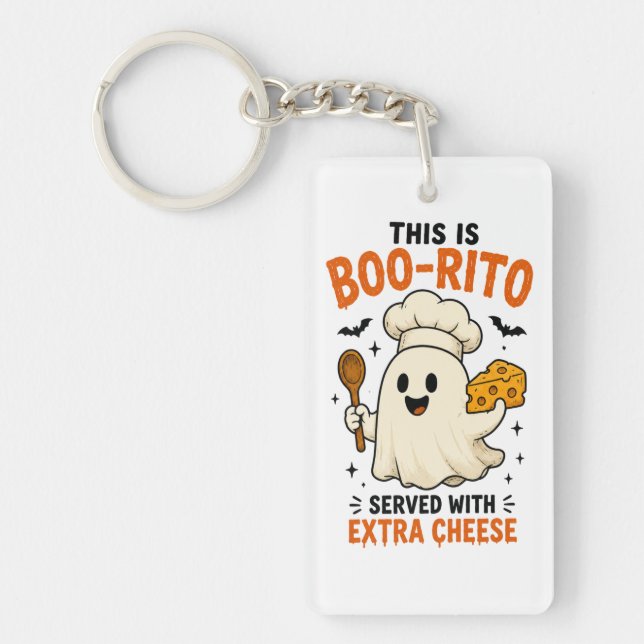 “This Is Boo-Rito Served with Extra Cheese” Design Key Ring (Front)
