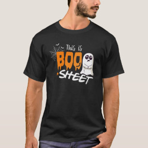 This is Boo Sheet 2021 Ghost Halloween Sayings 20 T-Shirt