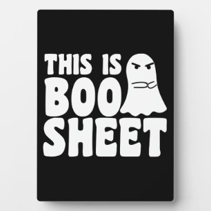This Is Boo Sheet Ghost Funny Halloween Costume Plaque