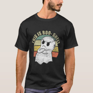 This Is Boo-sheet Ghost Halloween Costume For Wome T-Shirt