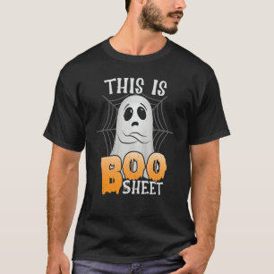 This Is Boo Sheet Halloween Sayings T-Shirt