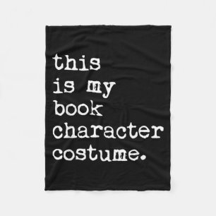 This is Book Character Costume Halloween Funny Fleece Blanket
