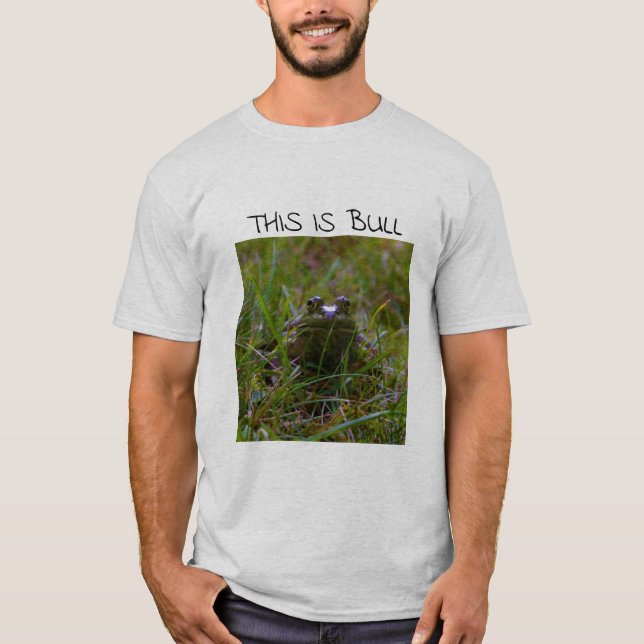 "THIS IS BULL" Bullfrog t-shirt (Front)