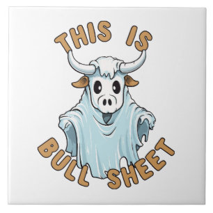 This is bull sheet - funny boo sheet tile