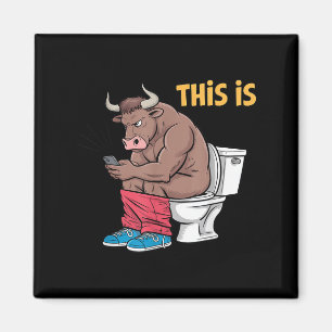 This Is Bullsht Funny Bull Toilet Humourous Cow De Magnet