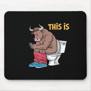 This Is Bullsht Funny Bull Toilet Humourous Cow De Mouse Mat