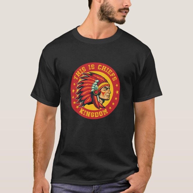 This is Chiefs Kingdom T-Shirt (Front)