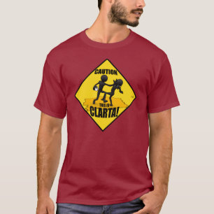 This is CLARTA! T-Shirt
