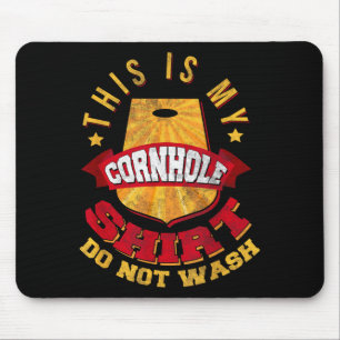 This Is Cornhole Shirt Do Not Wash Funny Bean Bag Mouse Mat