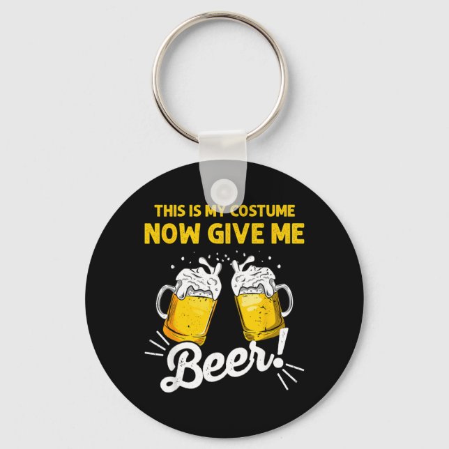 This Is Costume Give Beer Funny Halloween Gift Key Ring (Front)