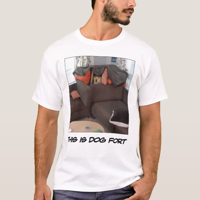 This is Dog fort T-Shirt (Front)