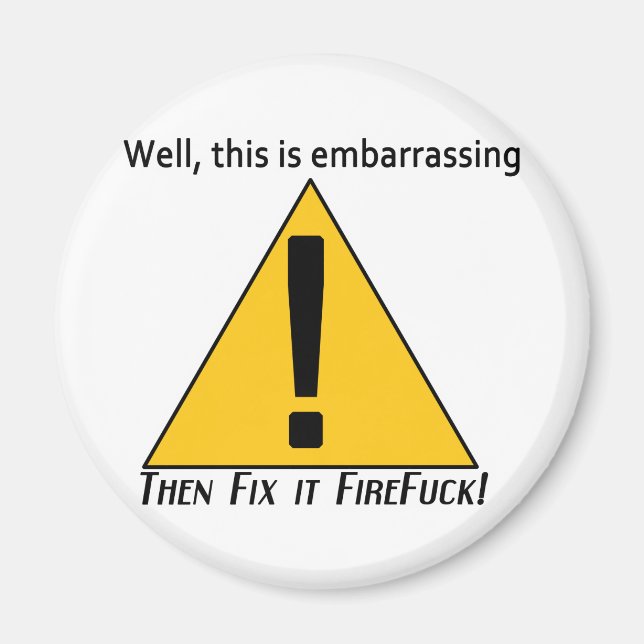 This is Embarrassing Magnet (Front)