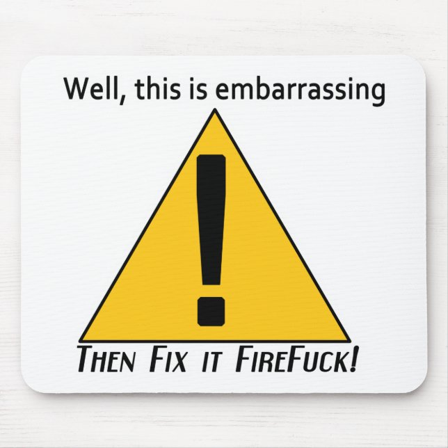 This is Embarrassing Mouse Mat (Front)