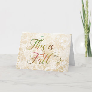 This is Fall Gold Watercolor Greeting Card