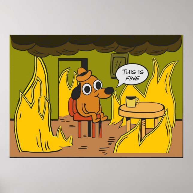 This is fineMeme dog Poster (Front)