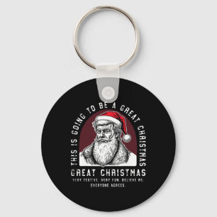 This Is Going To Be A Great Christmas Trump Key Ring