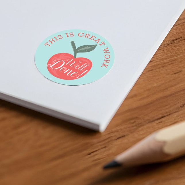 This Is Great Work, Well Done Red Apple Teacher Classic Round Sticker (This Is Great Work, Well Done Red Apple Teacher Classic Round Sticker)
