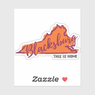 This is Home Blacksburg Va Hokie Sticker