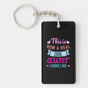 This Is How A Real Cool Aunt Looks Like Key Ring