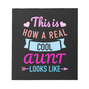 This Is How A Real Cool Aunt Looks Like Notepad