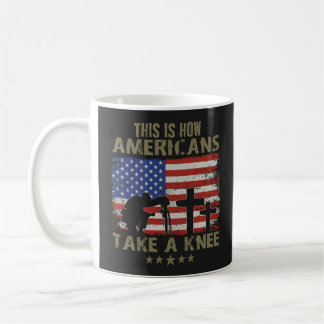 This Is How Americans Take A Knee Coffee Mug