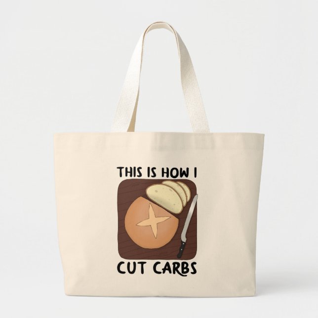 This is How I Cut Carbs - Light Large Tote Bag (Front)