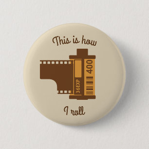 This is How I Roll 35 mm Camera Film Button