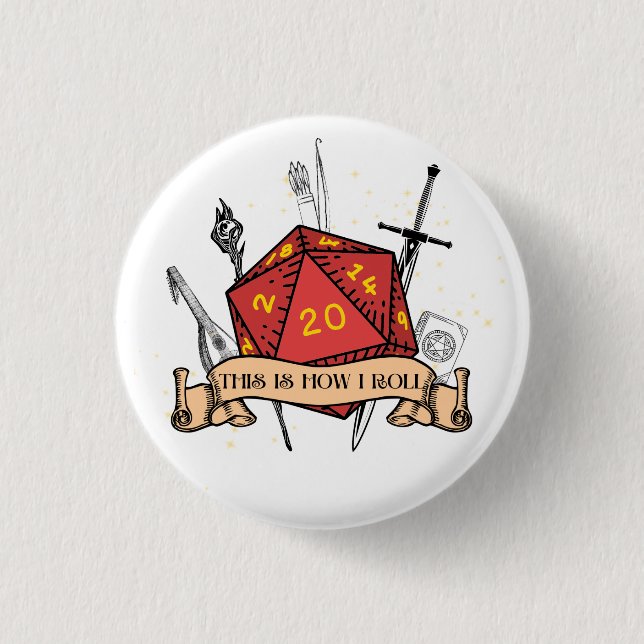 This Is How I Roll  3 Cm Round Badge (Front)