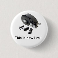 This is how I roll button