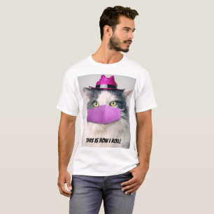This Is How I Roll Cat in Face Mask Humour T-Shirt