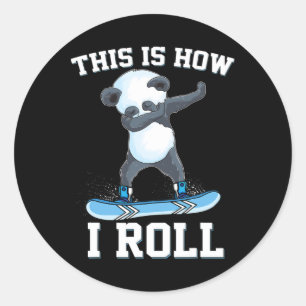 This Is How I Roll Dabbing Panda Snowboarding Snow Classic Round Sticker