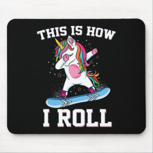 This Is How I Roll Dabbing Unicorn Snowboarding Sn Mouse Mat