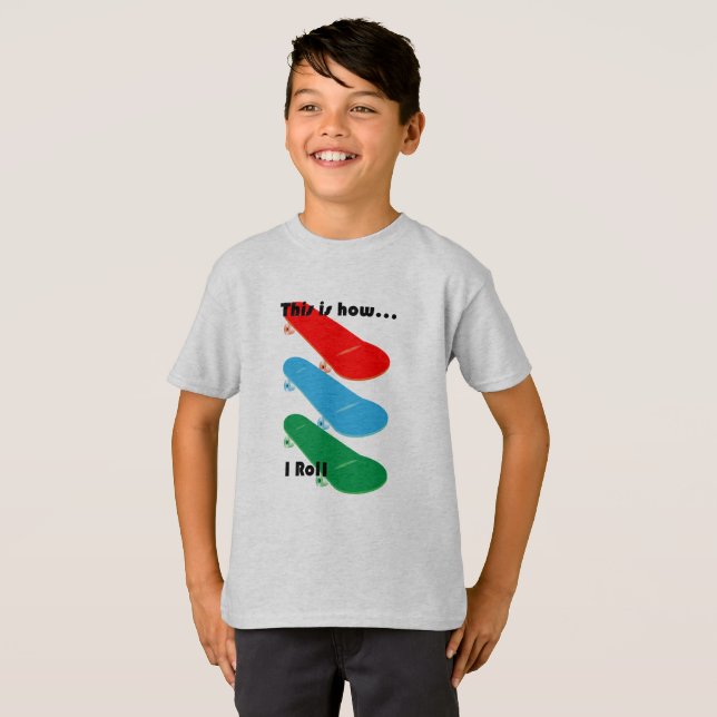 This is how I roll Design - Kids' Basic T-Shirt (Front Full)